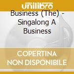 Business (The) - Singalong A Business cd