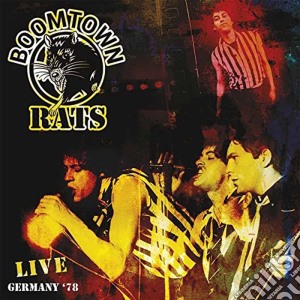(LP Vinile) Boomtown Rats (The) - Live In Germany 78 lp vinile di Boomtown Rats (The)