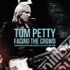 Tom Petty - Facing The Crowd cd