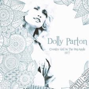 (LP Vinile) Dolly Parton - Country Girl In The Big Apple (2 Lp) lp vinile di Dolly Parton