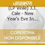 (LP Vinile) J.J. Cale - New Year's Eve In Tulsa (2 Lp) lp vinile di J.J. Cale