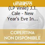 (LP Vinile) J.J. Cale - New Year's Eve In Tulsa (2 Lp) vinile