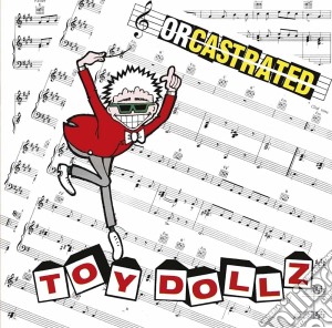Toy Dolls (The) - Orcastrated cd musicale di Toy Dolls