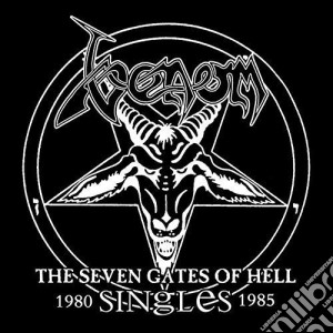 Venom - The Seven Gates Of Hell: The Singles cd musicale di Venom