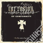 Corrosion Of Conformity - In The Arms Of God cd