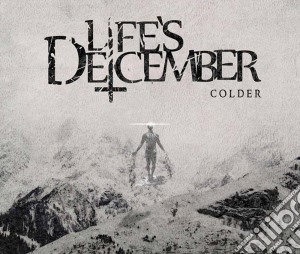 Life's December - Colder cd musicale di Life's December