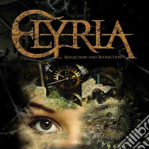 Elyria - Refraction And Reflection cd musicale di Elyria