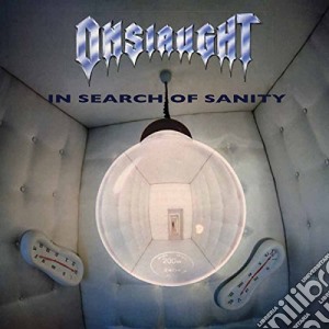 Onslaught - In Search Of Sanity (2 Cd) cd musicale di Onslaught