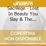 Sacrilege - Lost In Beauty You Slay & The Fifth Season (2 Cd) cd