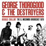 (LP Vinile) George Thorogood & The Destroyers - Boogie Chillin' - Canada 1978 vinile