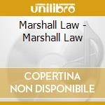 Marshall Law - Marshall Law cd