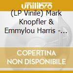 (LP Vinile) Mark Knopfler & Emmylou Harris - Balcony Of Love (Clear Vinyl) (2 Lp) vinile