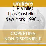 (LP Vinile) Elvis Costello - New York 1996 Vol. 2 (Clear Vinyl) (2 Lp) vinile