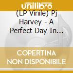 (LP Vinile) Pj Harvey - A Perfect Day In Boston (2Lp) vinile