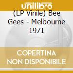 (LP Vinile) Bee Gees - Melbourne 1971 vinile