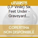 (LP Vinile) Six Feet Under - Graveyard Classics Iii (White / Black Splatter Vinyl) lp vinile