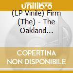 (LP Vinile) Firm (The) - The Oakland Broadcast Vol.2 lp vinile