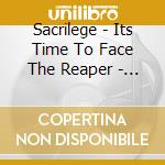 Sacrilege - Its Time To Face The Reaper - The Demos 84-86 cd