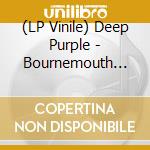 (LP Vinile) Deep Purple - Bournemouth 1971 Vol.1 (Purple Vinyl) (2 Lp) vinile