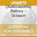 (Audiocassetta) Bathory - Octagon cd