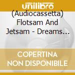 (Audiocassetta) Flotsam And Jetsam - Dreams Of Death cd
