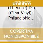 (LP Vinile) Dio (Clear Vinyl) - Philadelphia Freedom (2 Lp) vinile