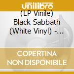 (LP Vinile) Black Sabbath  (White Vinyl) - Syracuse 1976 (2 Lp) lp vinile