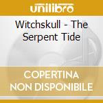 Witchskull - The Serpent Tide cd
