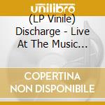 (LP Vinile) Discharge - Live At The Music Machine 1980 (Clear Vinyl) vinile