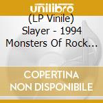 (LP Vinile) Slayer - 1994 Monsters Of Rock - Argentina (2 Lp) vinile