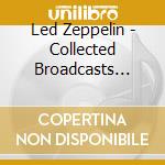 Led Zeppelin - Collected Broadcasts 1969-1995 (5Cd) cd
