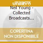 Neil Young - Collected Broadcasts 1984-1995 (5 Cd) cd