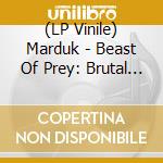 (LP Vinile) Marduk - Beast Of Prey: Brutal Assault (2 Lp) lp vinile