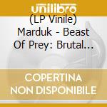 (LP Vinile) Marduk - Beast Of Prey: Brutal Assault (2 Lp) vinile