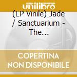 (LP Vinile) Jade / Sanctuarium - The Sempiternal Wound vinile