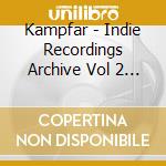 Kampfar - Indie Recordings Archive Vol 2 (4Cd) cd