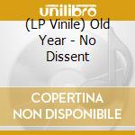 (LP Vinile) Old Year - No Dissent vinile