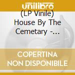 (LP Vinile) House By The Cemetary - Disturbing The Cenotaph vinile