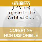 (LP Vinile) Ingested - The Architect Of Extinction (Clear Vinyl) vinile