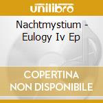 Nachtmystium - Eulogy Iv Ep cd