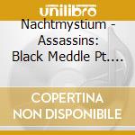 Nachtmystium - Assassins: Black Meddle Pt. 1 cd
