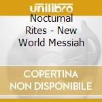 Nocturnal Rites - New World Messiah cd