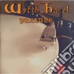 (LP Vinile) Wytch Hazel - Prelude