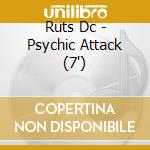 Ruts Dc - Psychic Attack (7