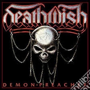 Deathwish - Demon Preacher (Ltd. Digipack) cd musicale di Deathwish