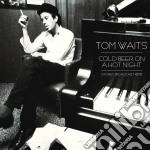 (LP Vinile) Tom Waits - Cold Beer On A Hot Night