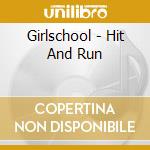 Girlschool - Hit And Run cd