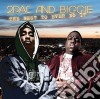 2Pac & Notorious Big - The Best To Ever Do It cd