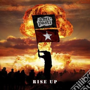 Anti-Pasti - Rise Up cd musicale di Anti Pasti