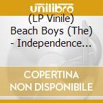 (LP Vinile) Beach Boys (The) - Independence Day Party 1981 (2 Lp) lp vinile di The Beach boys